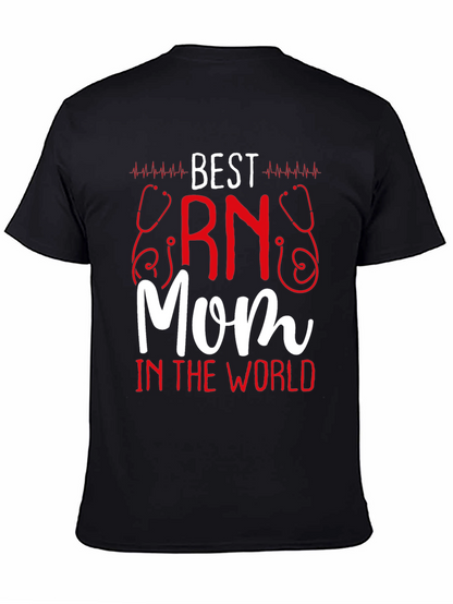 Best RN Mom T-Shirt - Nurse Appreciation