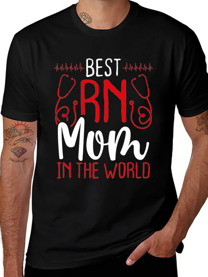 Best RN Mom T-Shirt - Nurse Appreciation