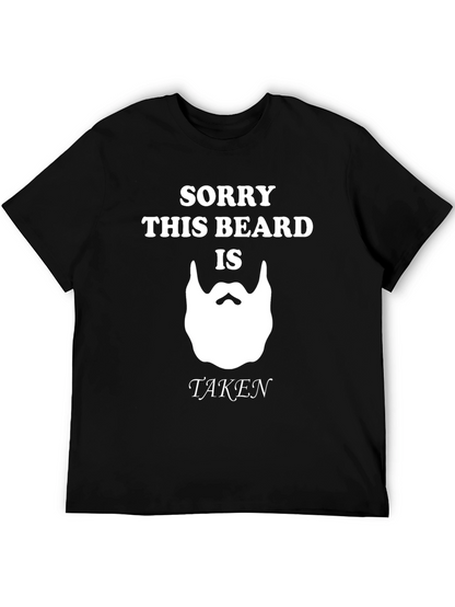 Sorry This Beard Is Taken T-Shirt