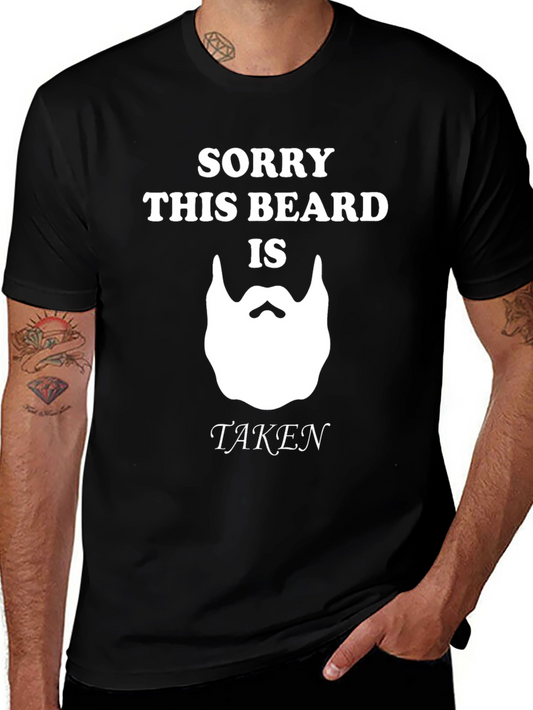Sorry This Beard Is Taken T-Shirt