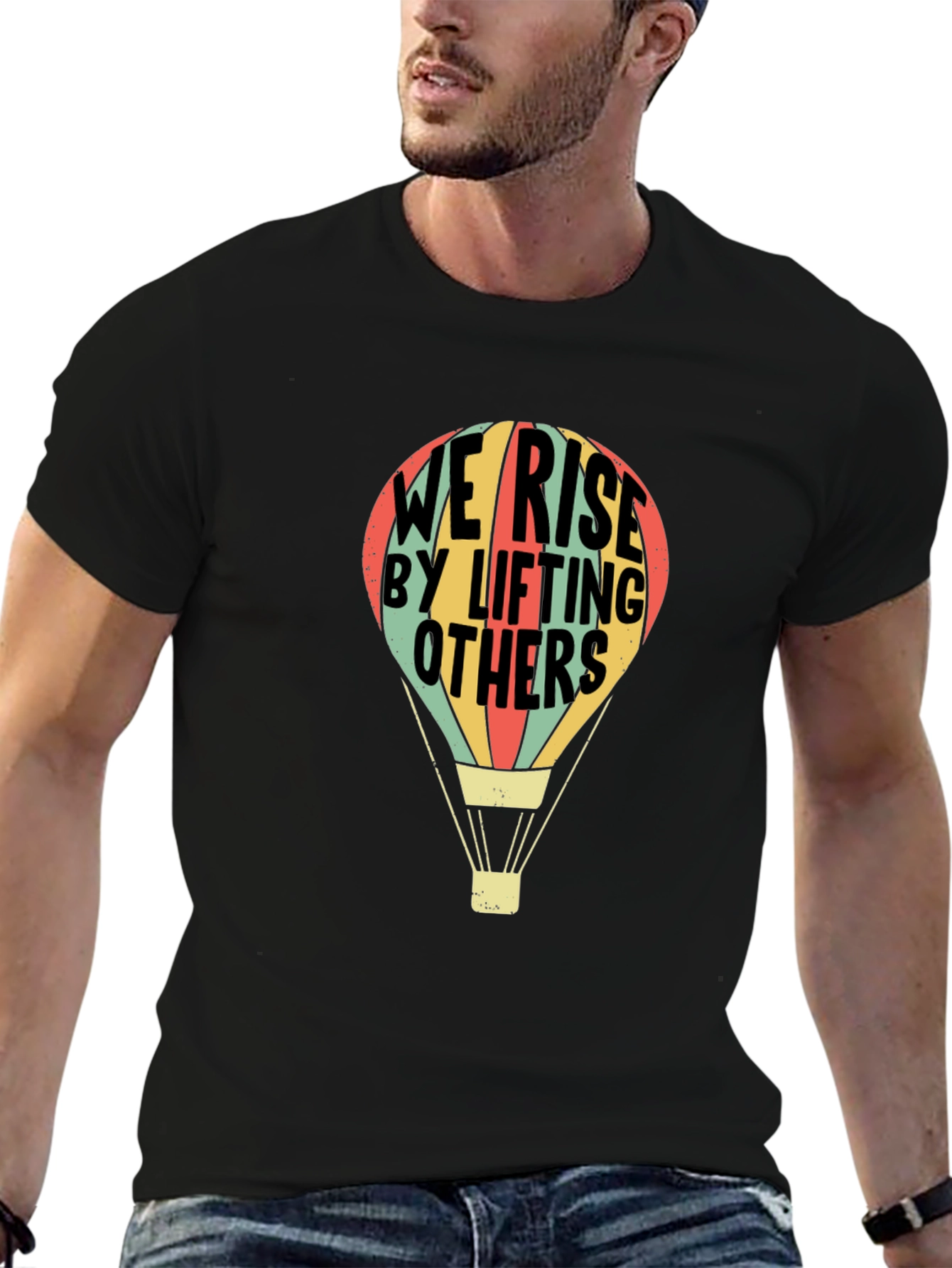 We Rise By Lifting Others T-Shirt