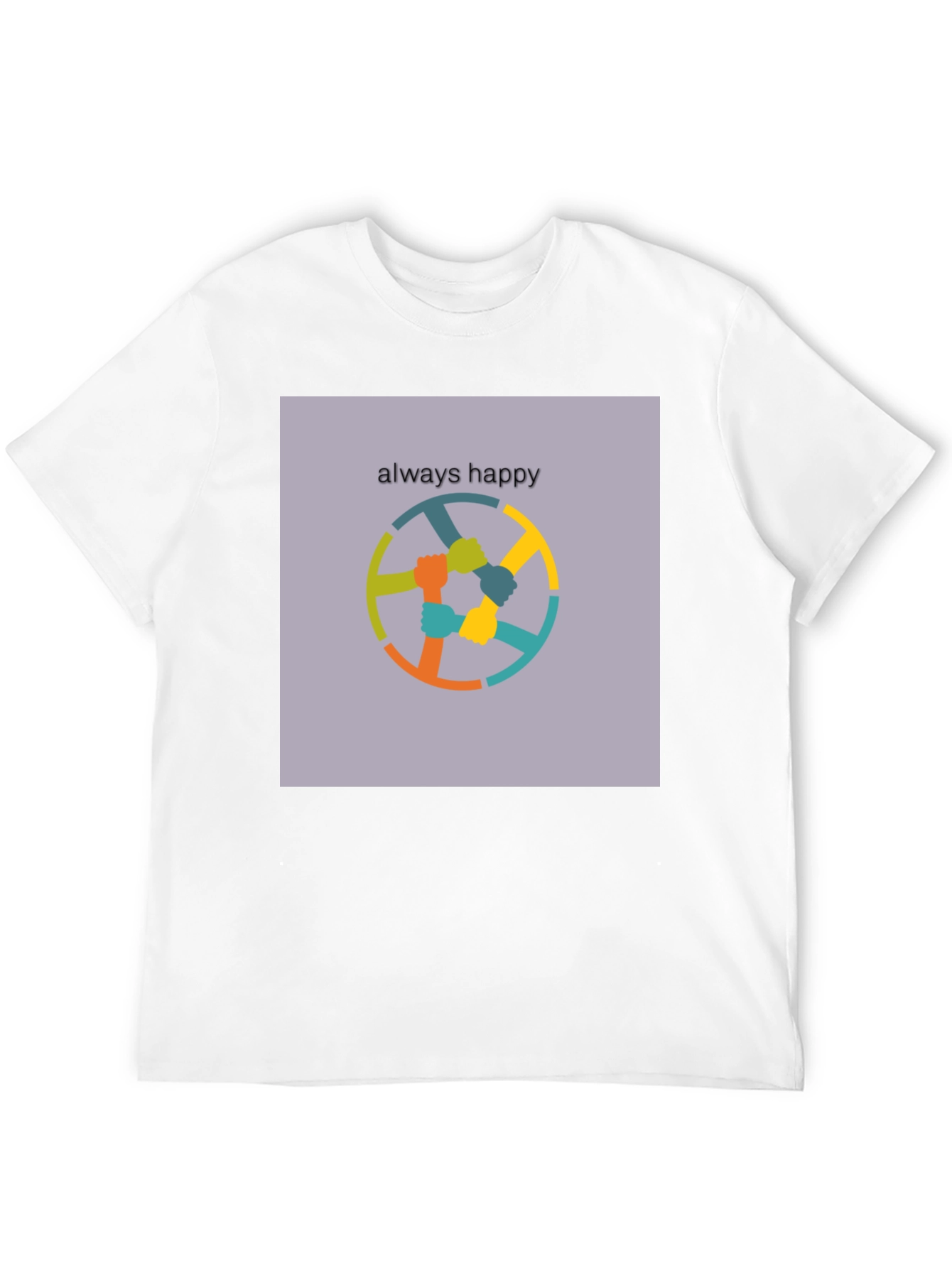 Always Happy T-Shirt - Unity Design