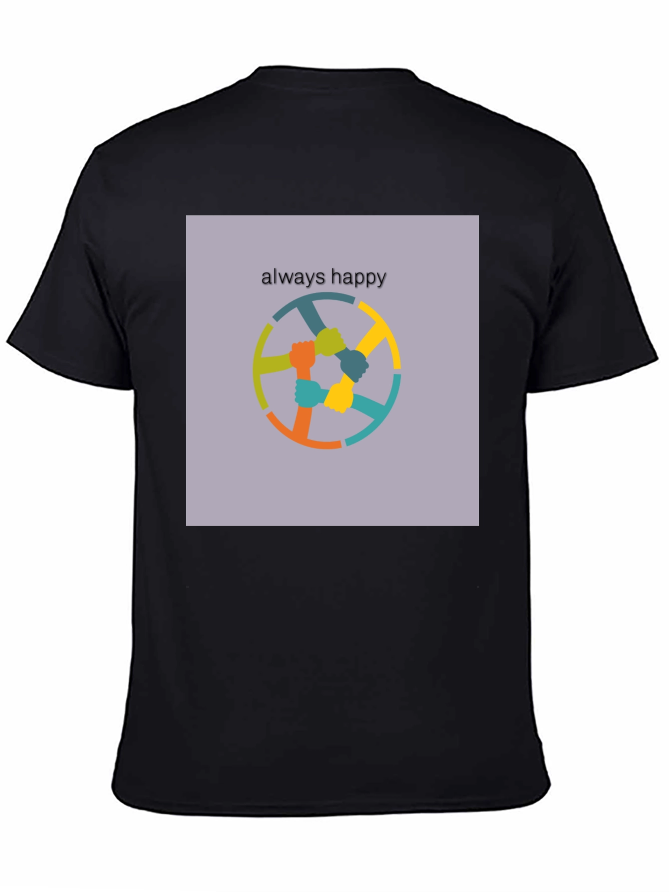 Always Happy T-Shirt - Unity Design