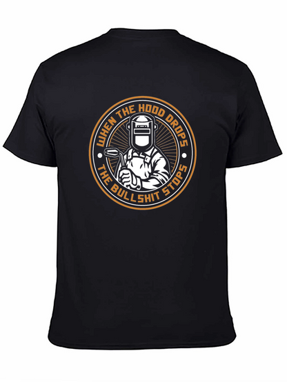 Welder T-Shirt: When the Hood Drops