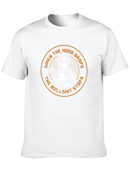 Welder T-Shirt: When the Hood Drops
