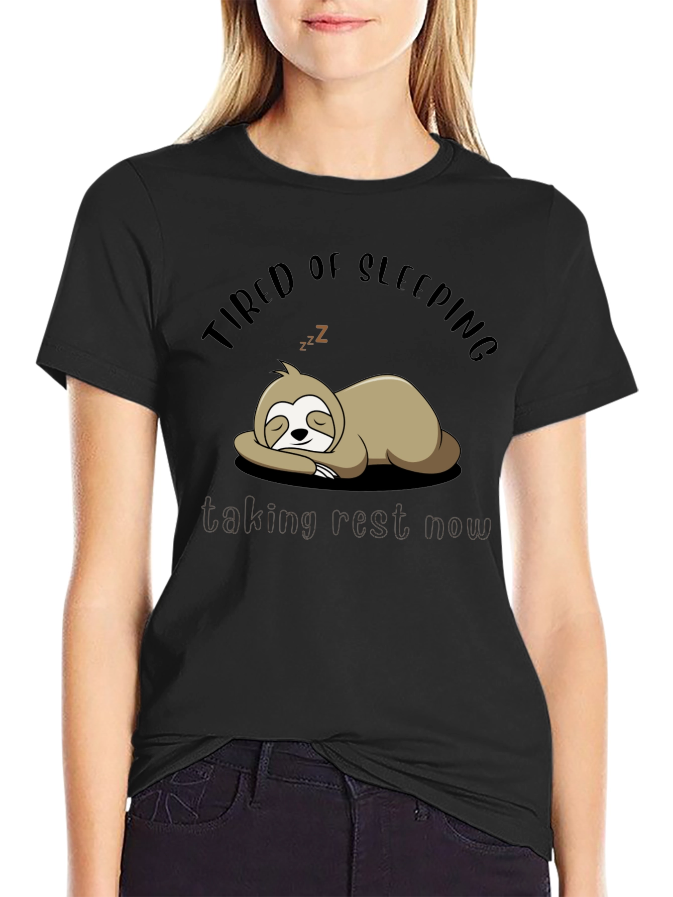Tired of Sleeping Sloth T-Shirt - Taking Rest Now!
