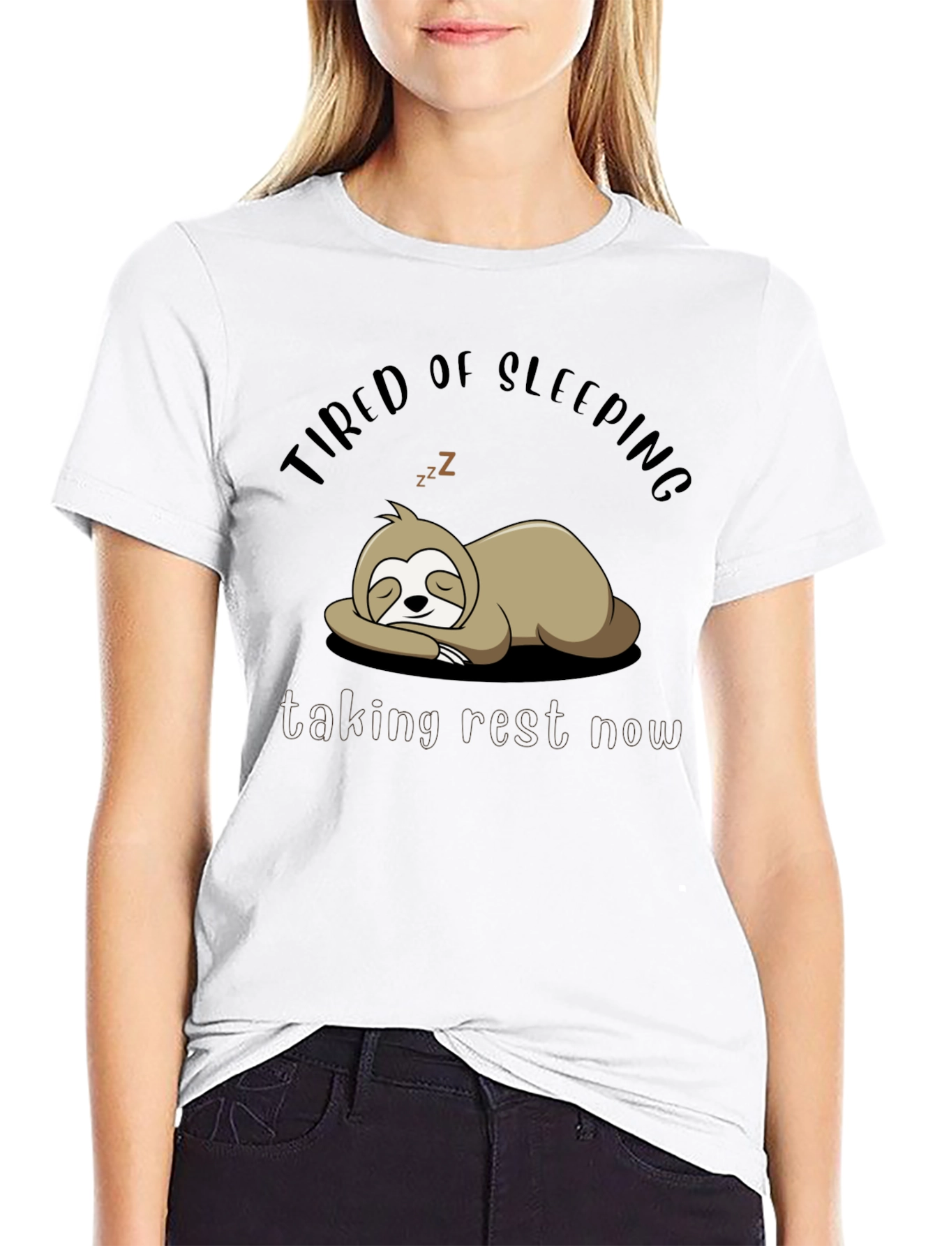 Tired of Sleeping Sloth T-Shirt - Taking Rest Now!