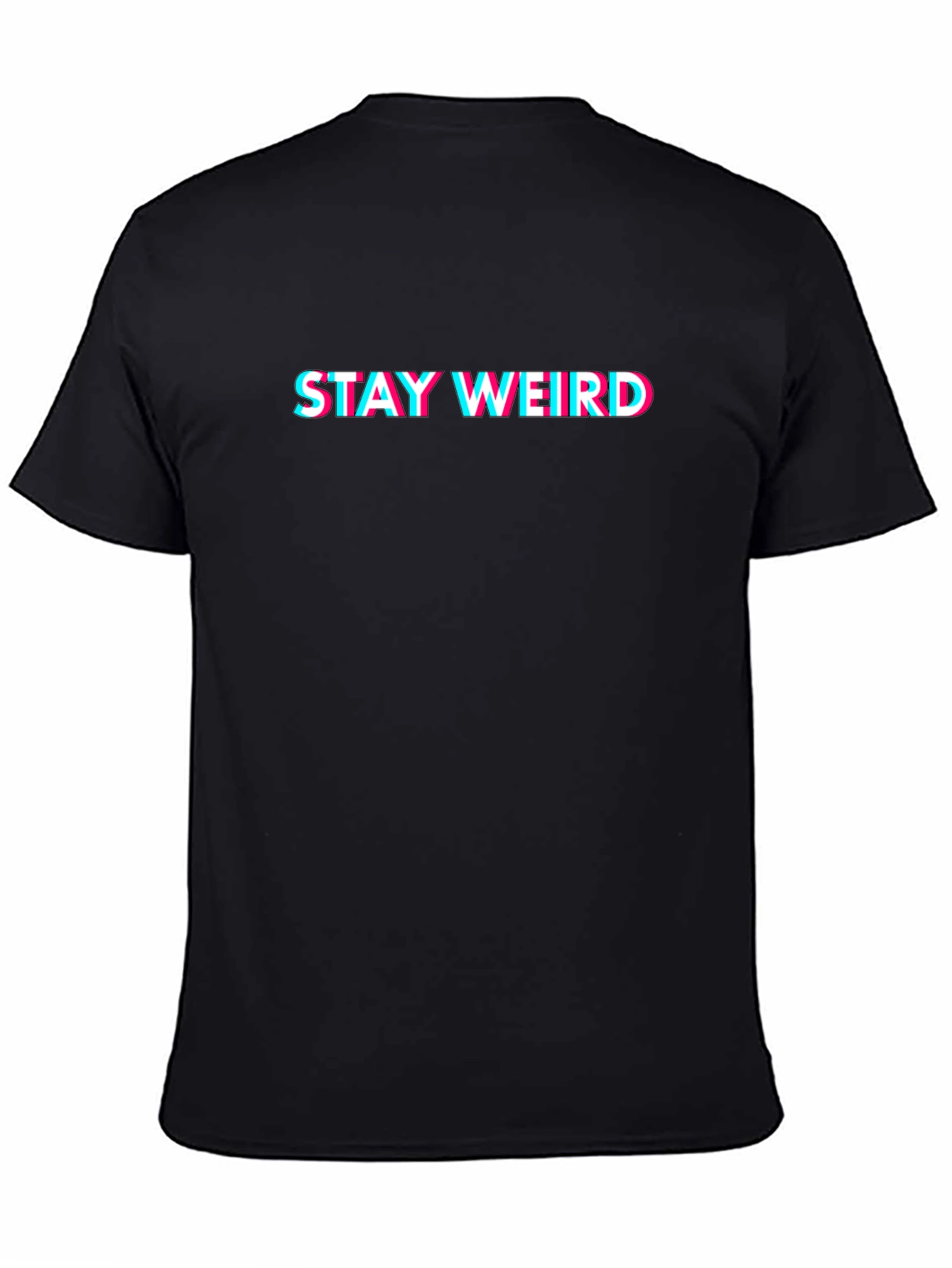 Stay Weird Graphic Tee - Black Cotton Crew Neck