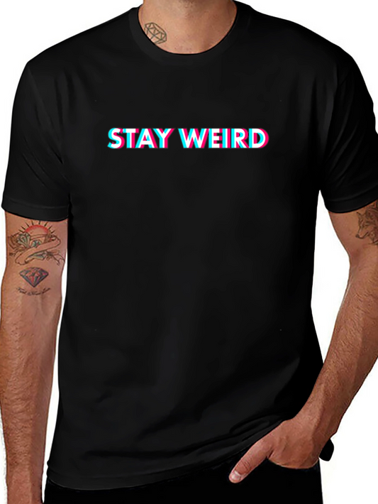 Stay Weird Graphic Tee - Black Cotton Crew Neck