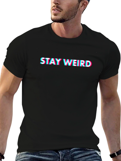 Stay Weird Graphic Tee - Black Cotton Crew Neck