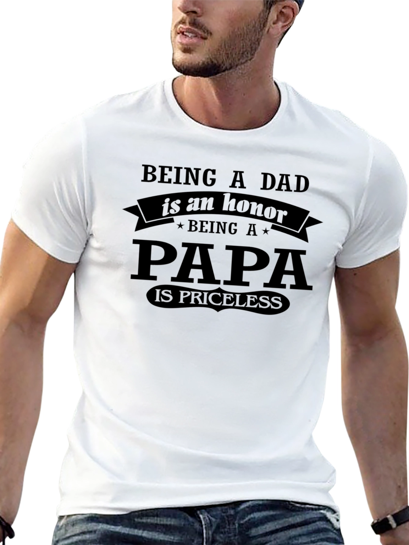Being a Dad is an Honor T-Shirt