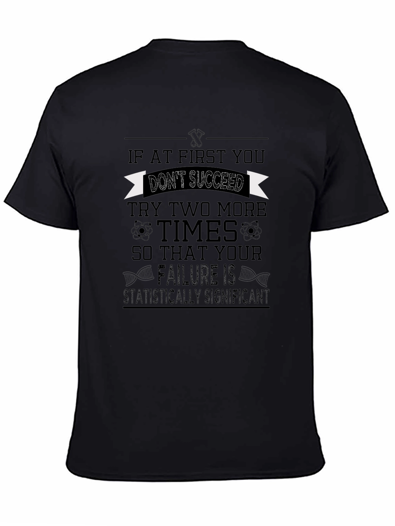 Statistically Significant Failure T-Shirt