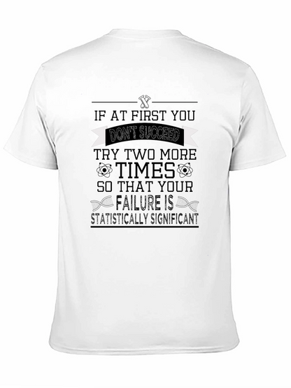 Statistically Significant Failure T-Shirt