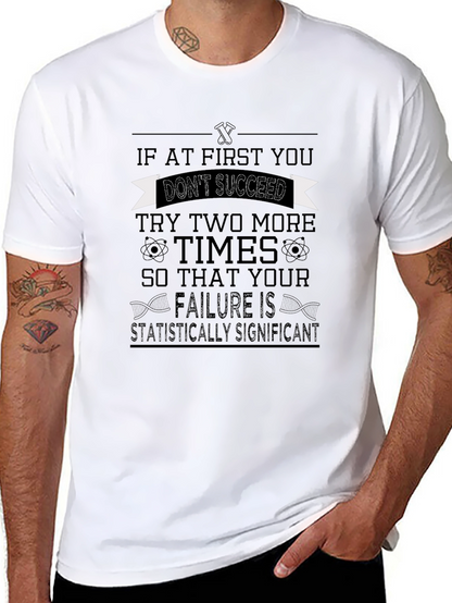 Statistically Significant Failure T-Shirt