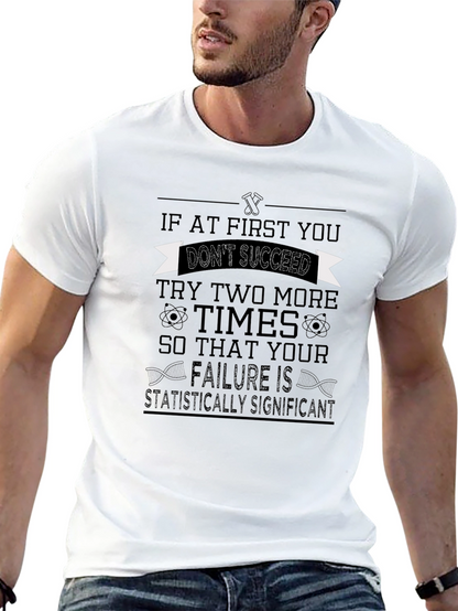 Statistically Significant Failure T-Shirt