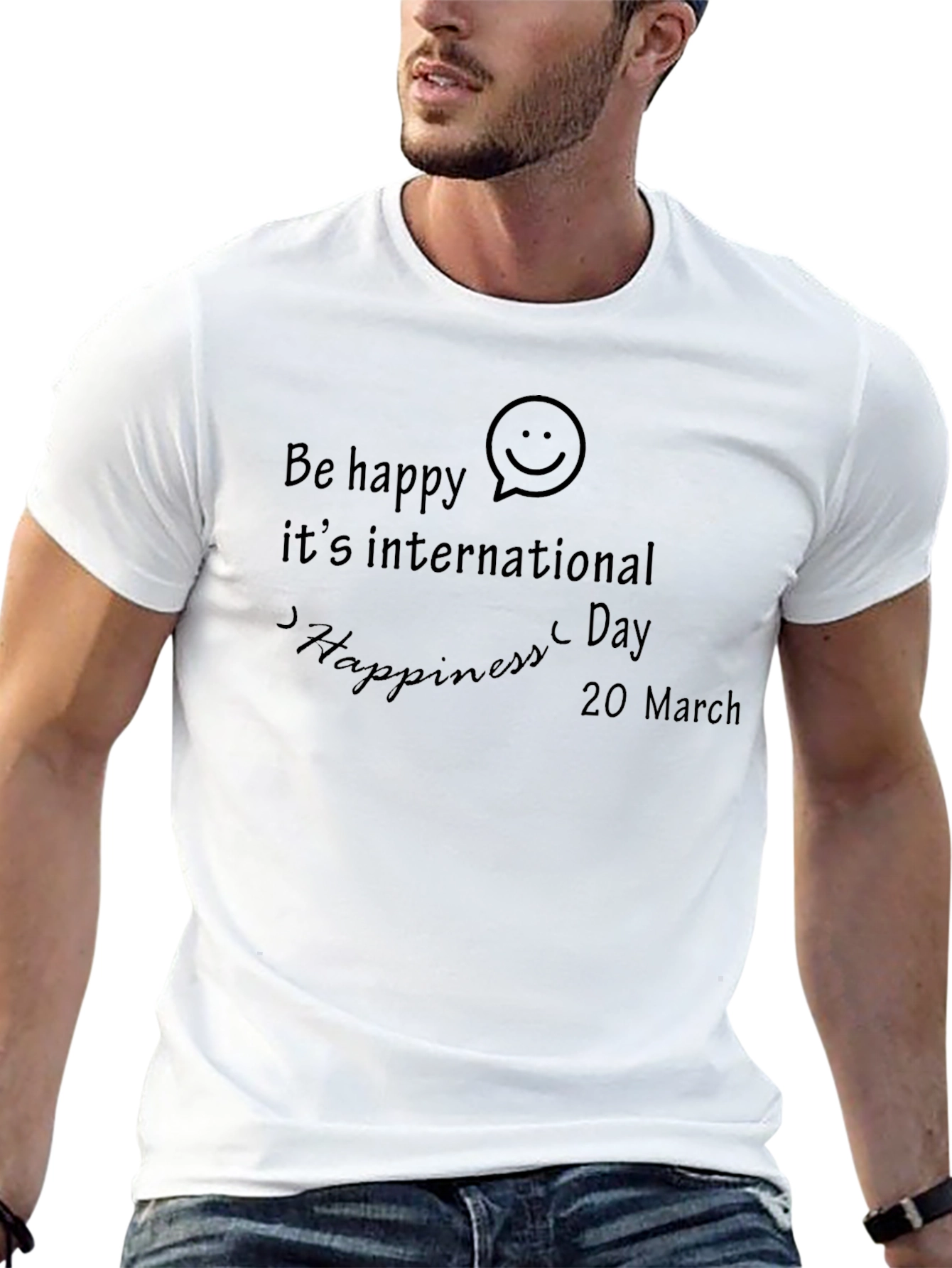 Be Happy International Day T-Shirt