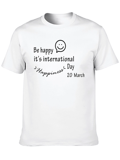 Be Happy International Day T-Shirt