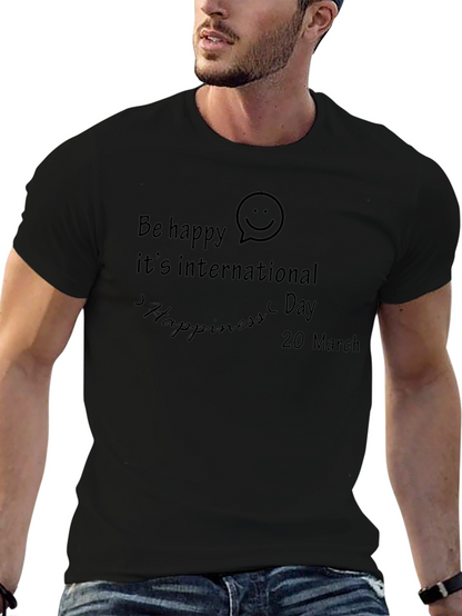 Be Happy International Day T-Shirt