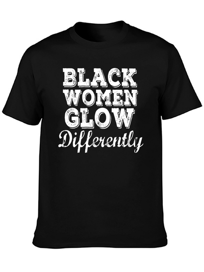 Black Women Glow Differently Graphic Tee