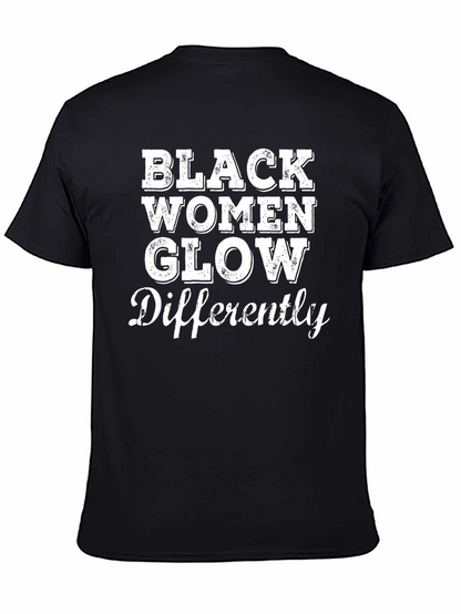 Black Women Glow Differently Graphic Tee