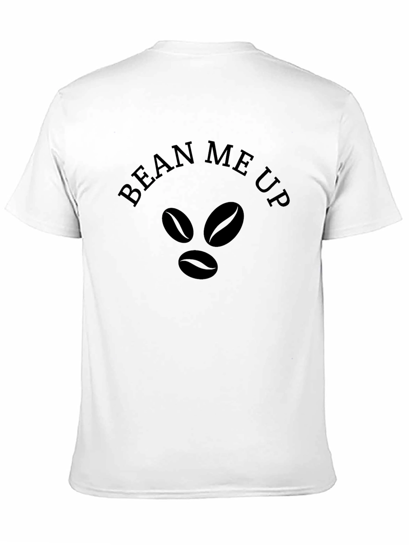 Bean Me Up T-Shirt - Coffee Lover Tee