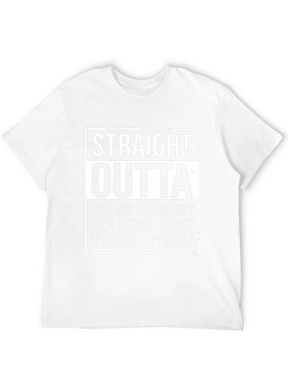 Straight Outta Teacher Supplies T-Shirt