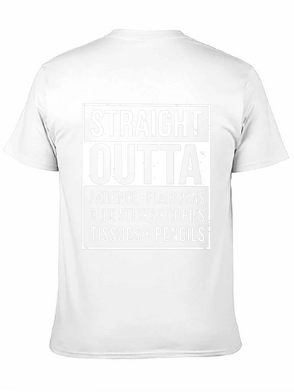 Straight Outta Teacher Supplies T-Shirt