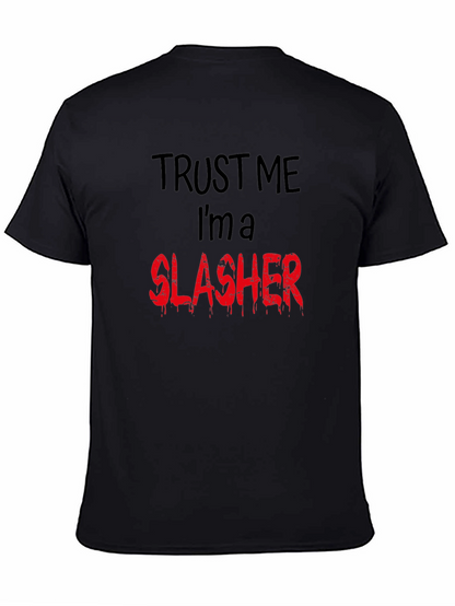 Trust Me Im a Slasher Graphic Tee