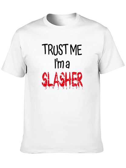 Trust Me Im a Slasher Graphic Tee