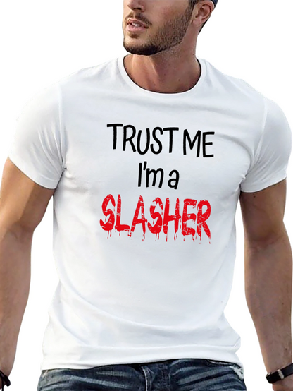Trust Me Im a Slasher Graphic Tee