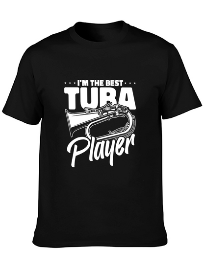 Best Tuba Player Graphic T-Shirt - Music Lover Gift