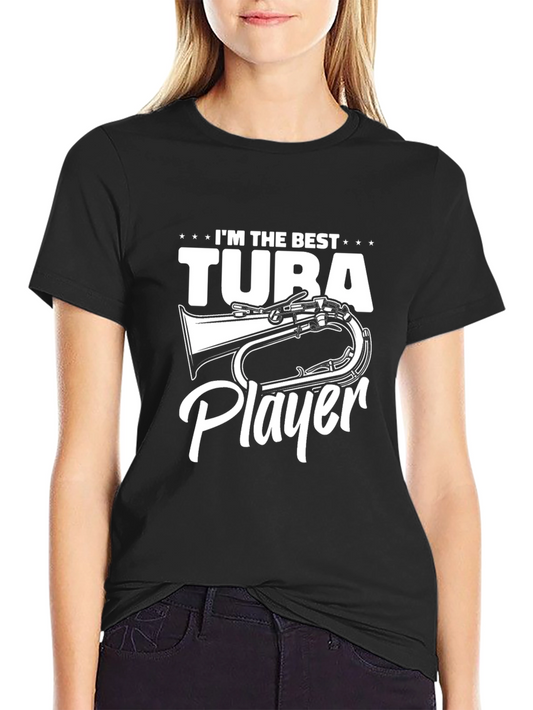 Best Tuba Player Graphic T-Shirt - Music Lover Gift