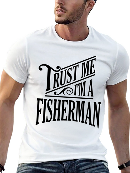 Trust Me Im A Fisherman Black T-Shirt