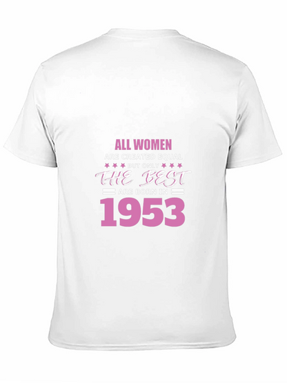 All Women Born in 1953 T-Shirt