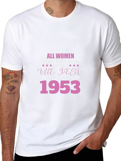 All Women Born in 1953 T-Shirt