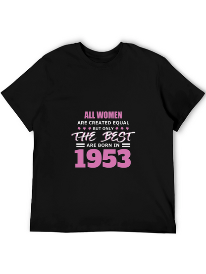 All Women Born in 1953 T-Shirt