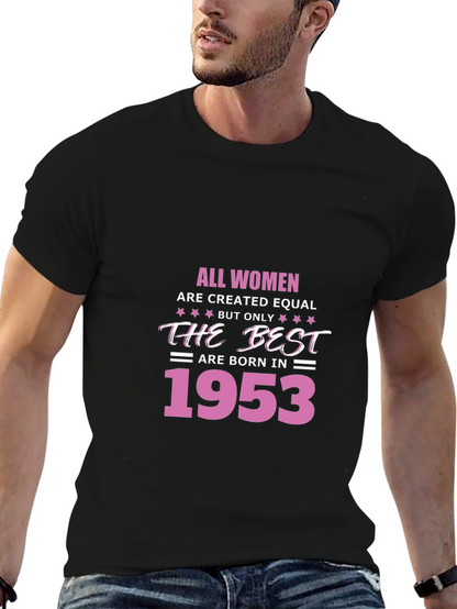 All Women Born in 1953 T-Shirt