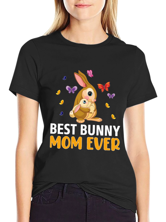 Best Bunny Mom Ever T-Shirt - Cute Easter Gift