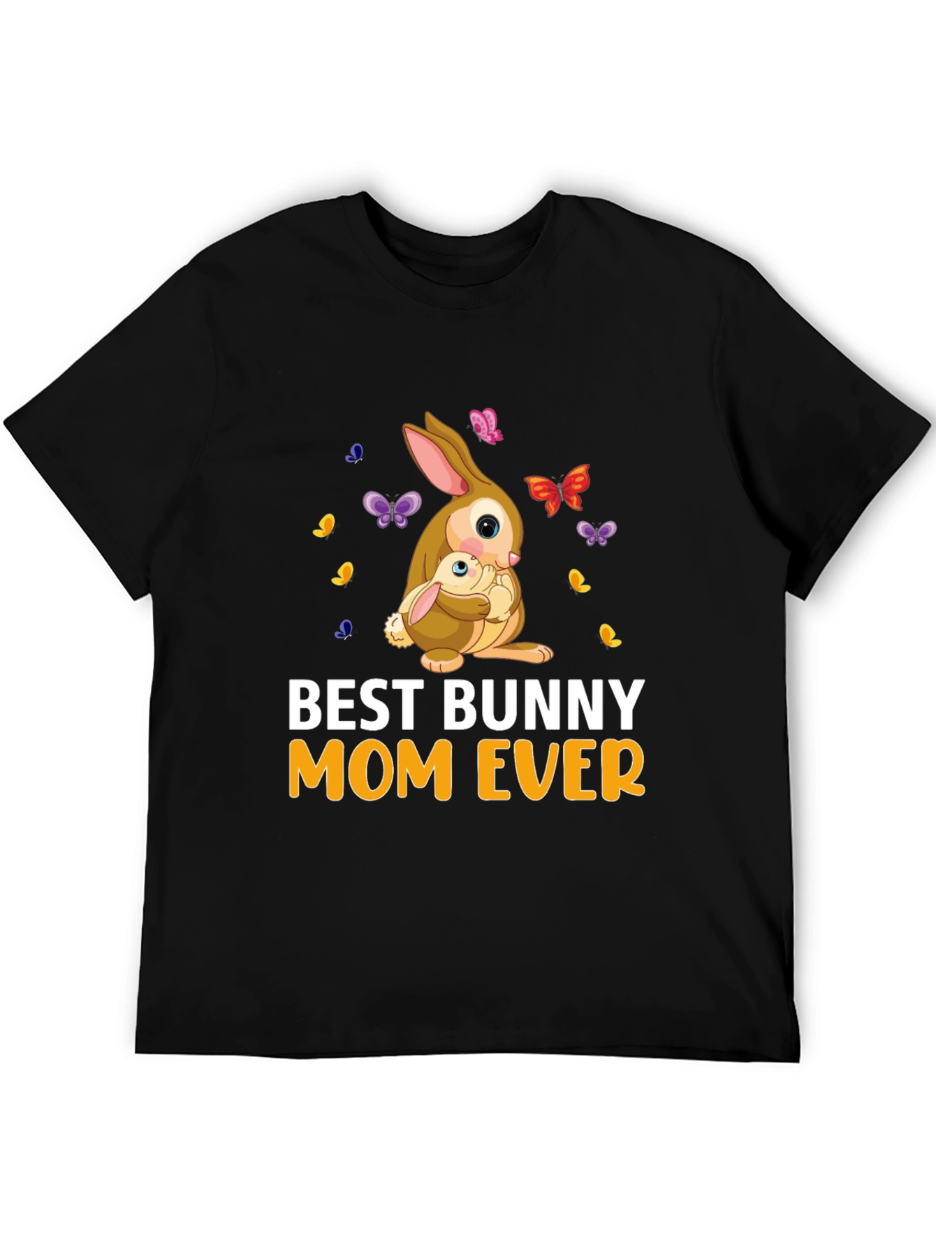Best Bunny Mom Ever T-Shirt - Cute Easter Gift