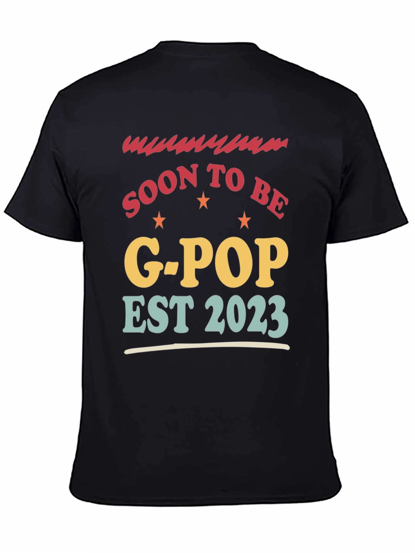 Soon to Be G-Pop Est 2023 T-Shirt
