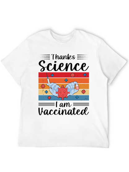 Thanks Science I am Vaccinated Tee