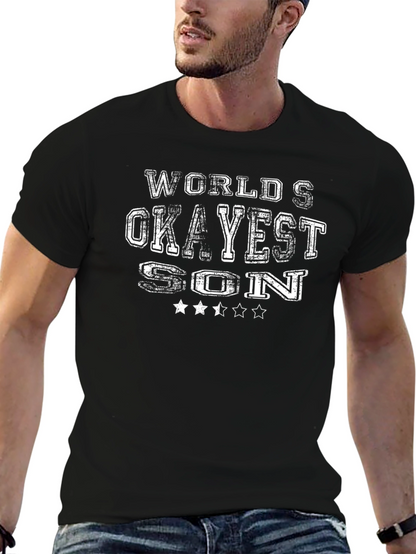 Worlds Okayest Son T-Shirt