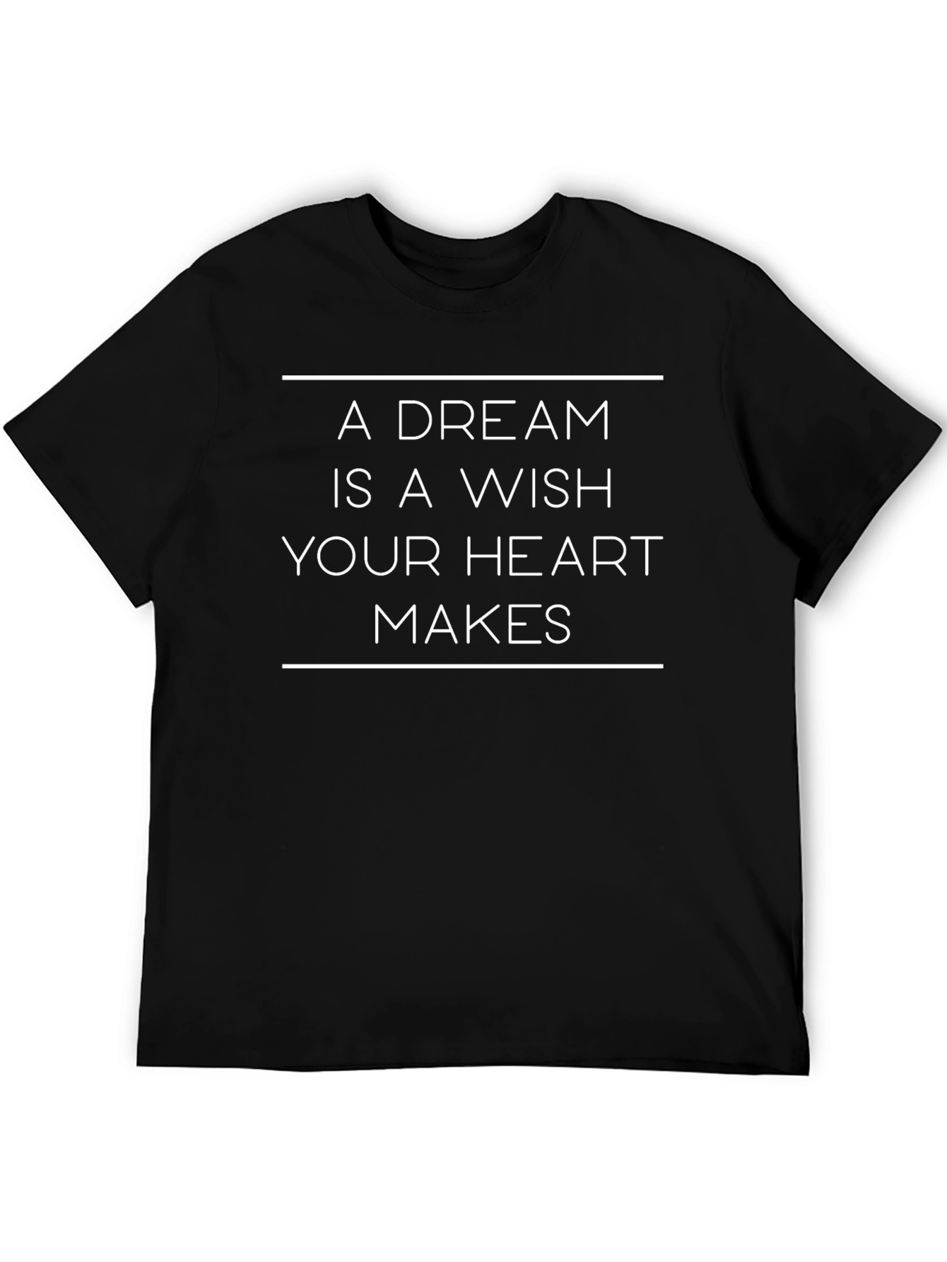 A Dream is a Wish T-Shirt