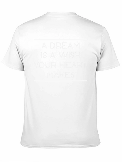 A Dream is a Wish T-Shirt