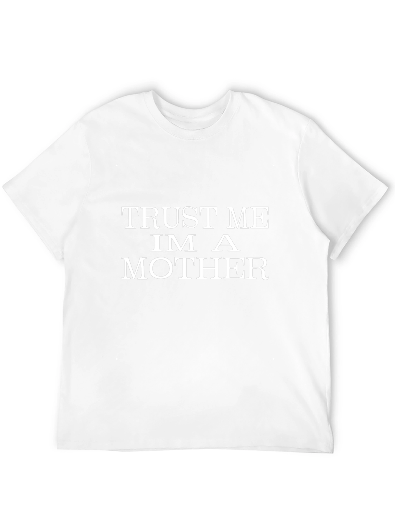 Trust Me Im A Mother Black T-Shirt