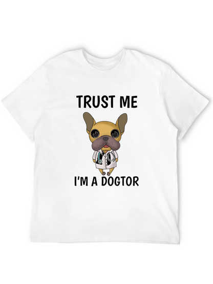 Trust Me Im a Doctor Dog T-Shirt