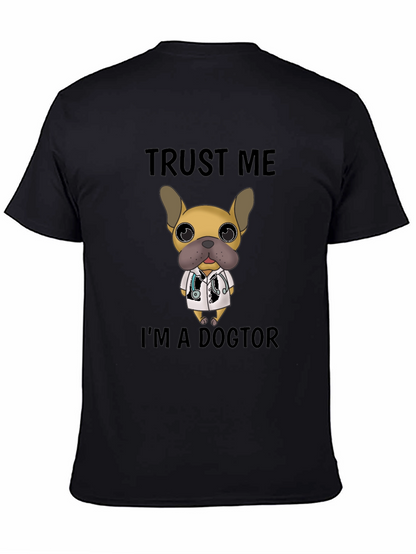 Trust Me Im a Doctor Dog T-Shirt