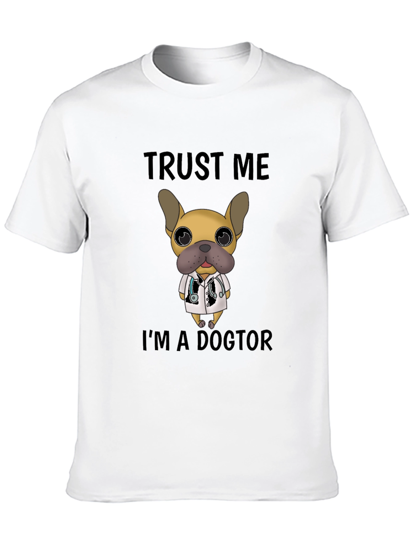 Trust Me Im a Doctor Dog T-Shirt