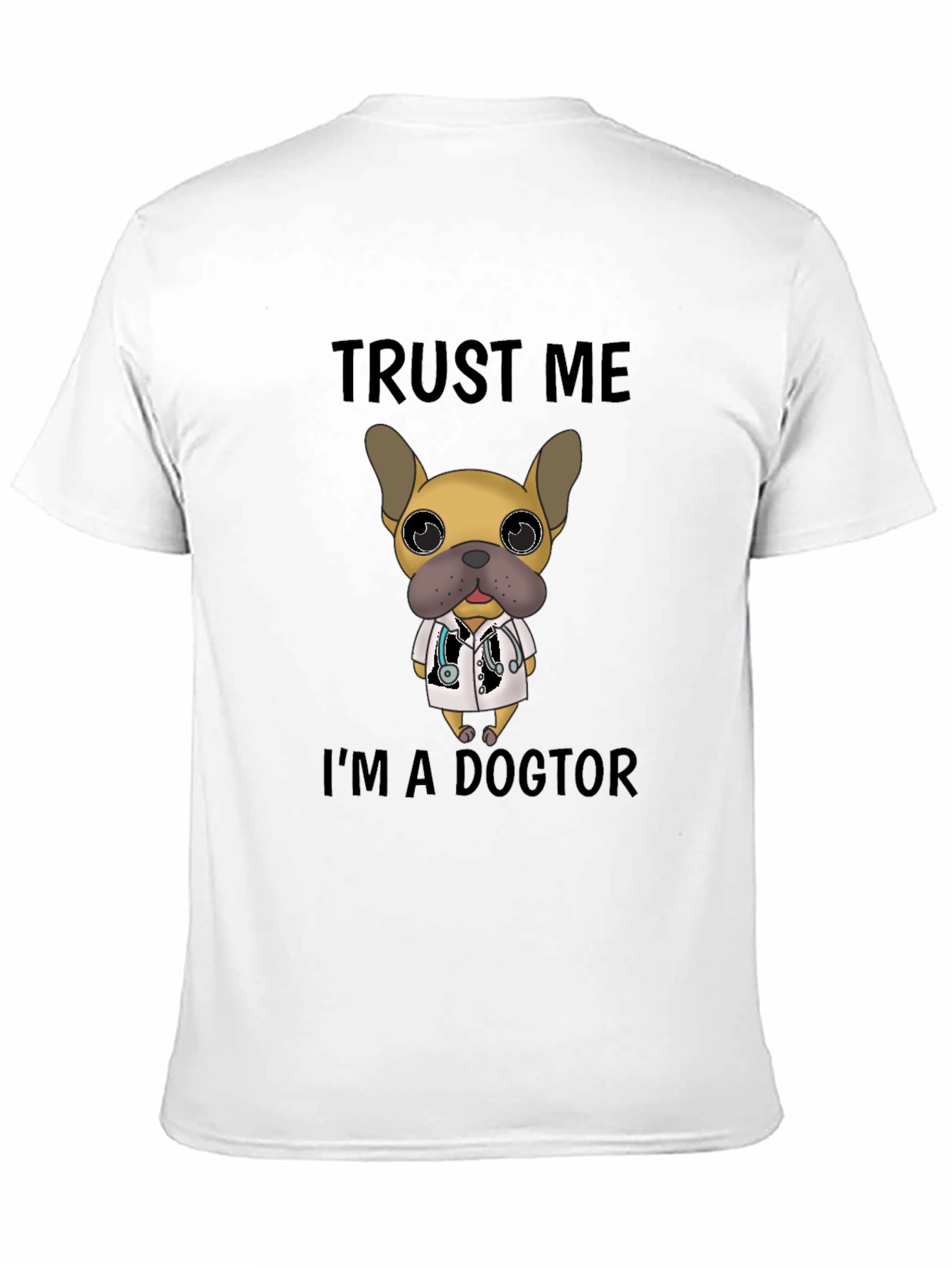 Trust Me Im a Doctor Dog T-Shirt