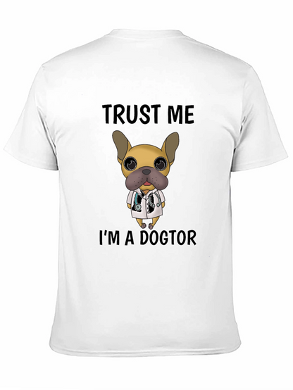 Trust Me Im a Doctor Dog T-Shirt